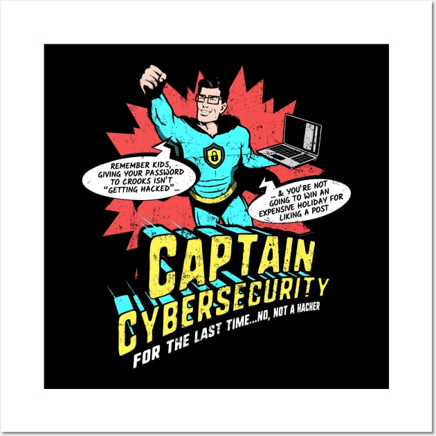 Captain Cybersecurity Wall Art by NerdShizzle